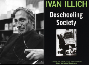 Deschooling Society: Ivan Illich’s Radical Challenge to Modern Education