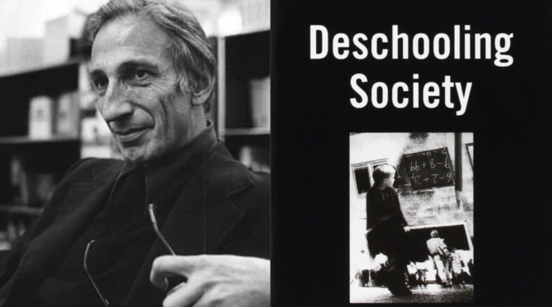 Deschooling Society: Ivan Illich’s Radical Challenge to Modern Education